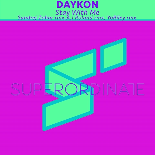 DAYKON - Stay With Me, Pt. 2 [SUPER458]